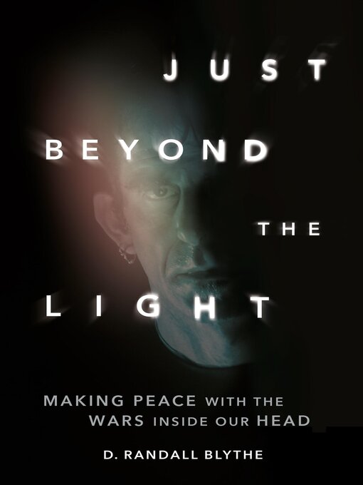 Title details for Just Beyond the Light by D. Randall Blythe - Wait list